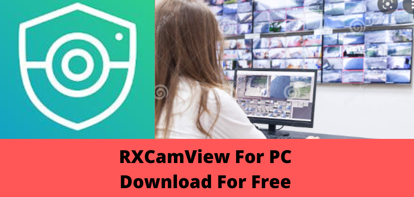 RXCamView For PC