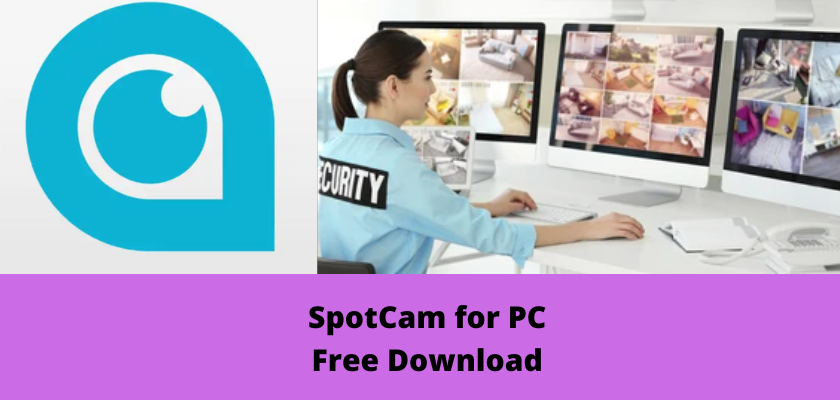 SpotCam for pC